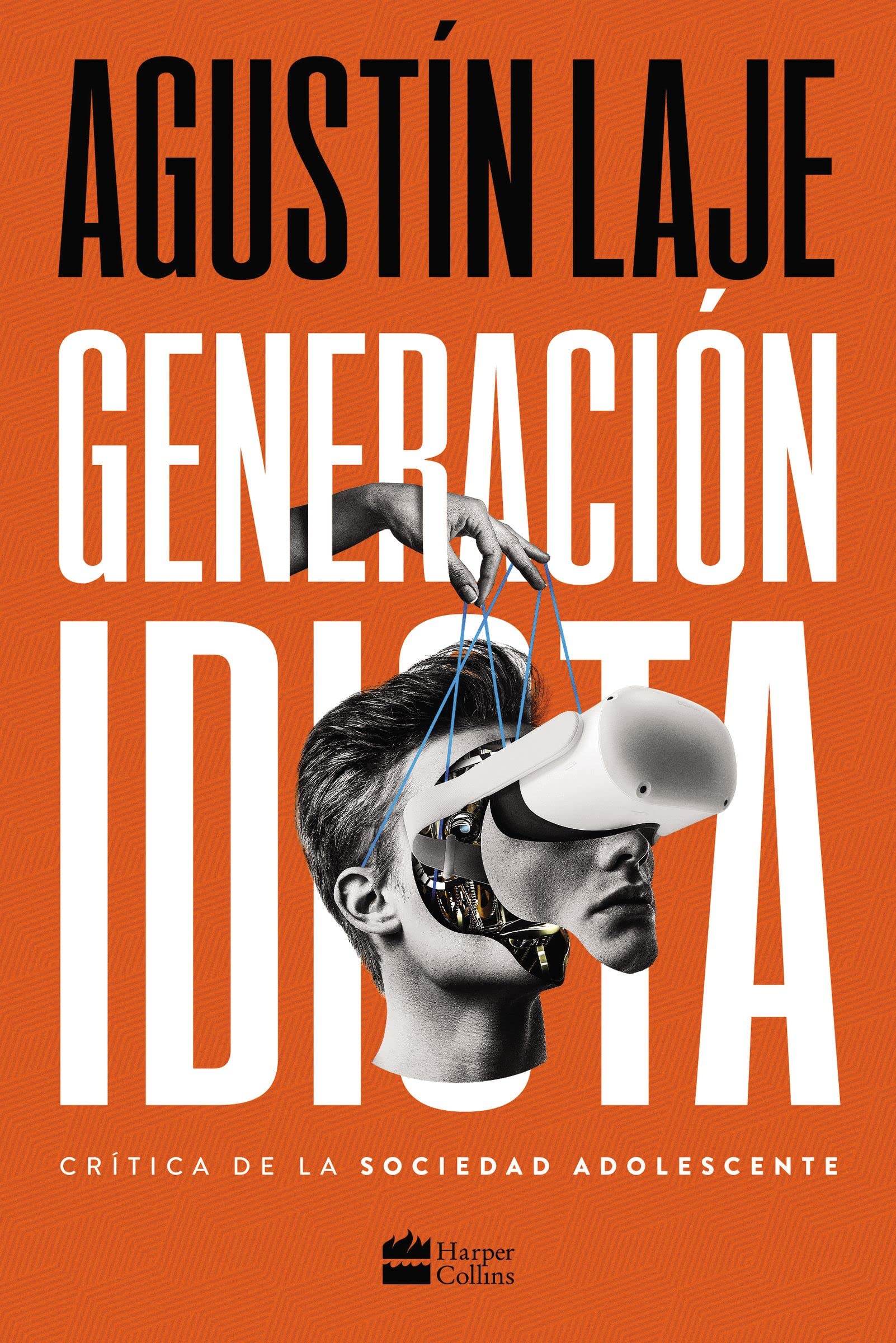 La generación idiota
